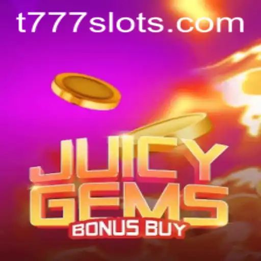 Exploring the Thrills of JuicyGemsBonusBuy and the Excitement of t777
