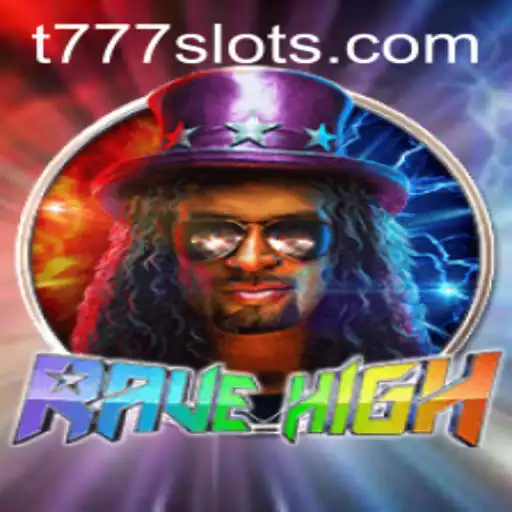 Uncovering the Vibrant World of RaveHigh and Its Enigmatic t777 Feature