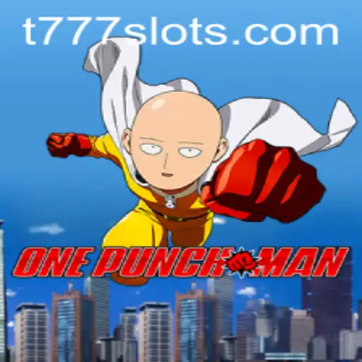 The Exciting Universe of OnePunchMan: Exploring the T777 Gaming Phenomenon
